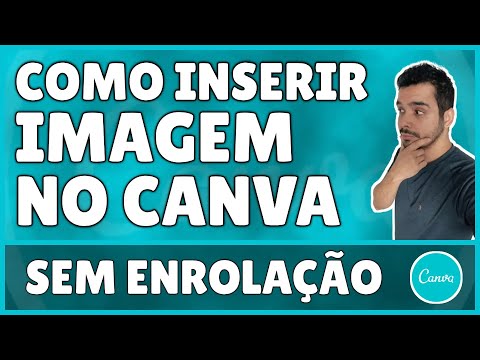 Vídeo: Como colocar imagem no Canva: perguntas e respostas