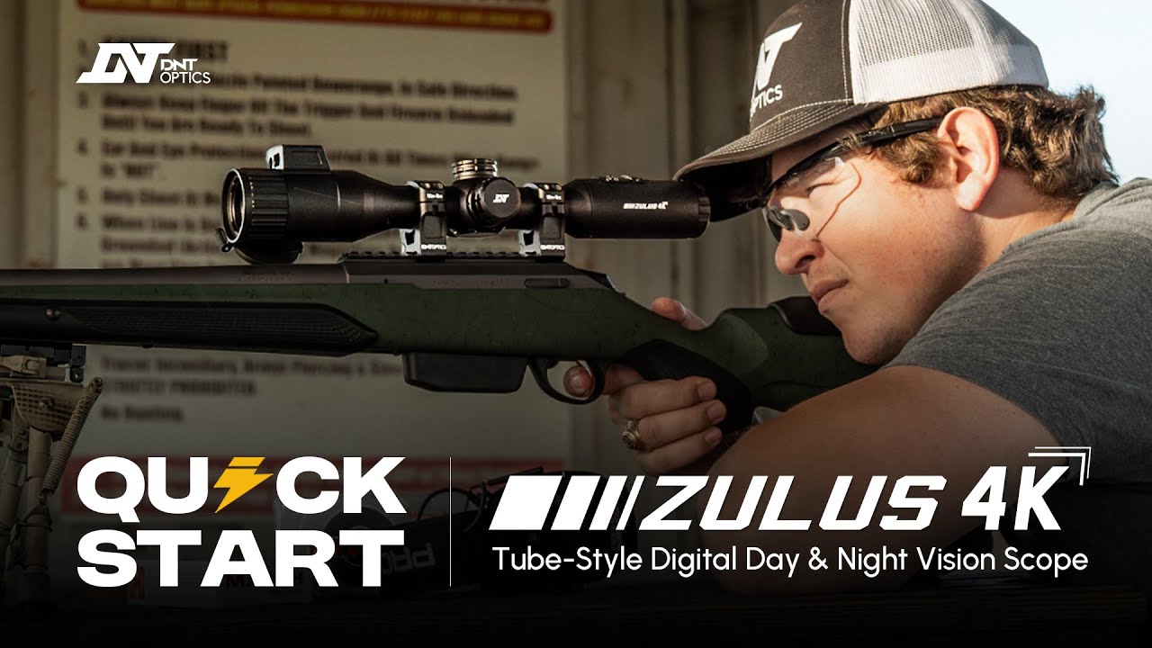 Getting Started with ZULUS 4K | DNT Optics