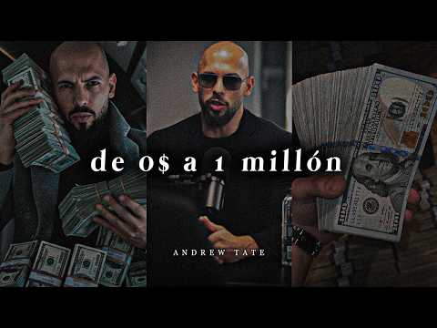 𝐃𝐄 𝟎 𝐀 𝟏 𝐌𝐈𝐋𝐋Ó𝐍: Cómo hacerte rico con 0$ en tu banco - Andrew Tate (1 hora de motivación)