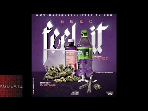 Gmac ft. Young K. - Feel It [Prod. By DJ Official] [New 2015]
