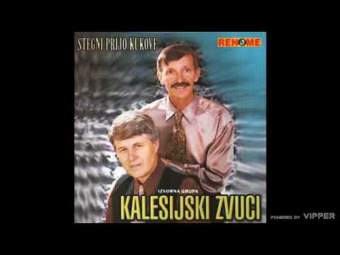 Kalesijski zvuci - Plavusica crnog oka - (Audio 2000)