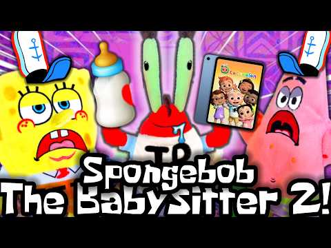 Spongebob the Babysitter 2! - Spongebob Network