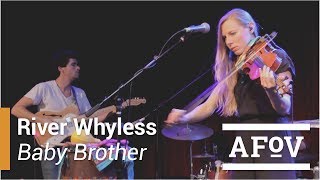 River Whyless - "Baby Brother" A Fistful Of Vinyl sessions (live @ the Bootleg Theater)