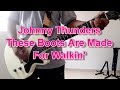 Johnny Thunders - These Boots Are Made For Walkin' (Guitar Cover)
