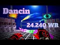 Dancin 24.240 [WR] - Bhop Pro