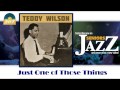 Teddy Wilson - Just One of Those Things (HD) Officiel Seniors Jazz