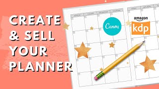 Making a Planner in Canva for Amazon KDP | How to Create Your Own Planner to Sell