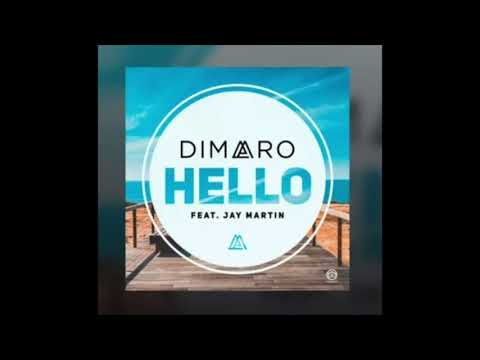 Dimaro feat. Jay Martin - Hello (Radio Edit)