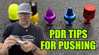 PDR Tool Tips For Pushing - Paintless Dent Repair