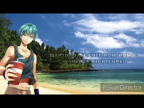 Barth ft St unit bom bom (version nightcore)