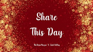 TheDeanYazzie - Share This Day (feat. Josh Kelley) [Official Audio]