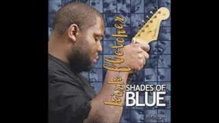 Welfare Blues Kirk Fletcher