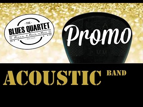 Promo Acoustic Band - BLUES QUARTET  -