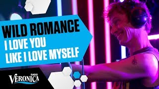 Wild Romance met classic I Love You Like I Love Myself! // Live bij Giel