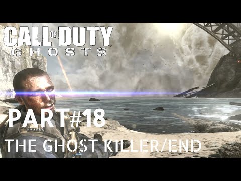 CALL OF DUTY GHOSTS(XBOX ONE) WALKTHROUGH PART#18 THE GHOST KILLER/ENDING.CREDITS