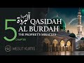 Mesut Kurtis Qasidah AL Burdah Chapter 5 مسعود كُرتِس قصيدة البُردة الفص�