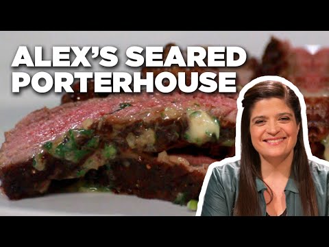 Seared Porterhouse Steak with Oozing Butter with Alex Guarnaschelli | Alex's Day Off | Food Network