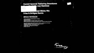 Daniell Spencer - Deep Freak (In Me) (Fries & Bridges Mix)