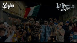 Dyablo 😈 &quot;La Familia&quot; Video oficial