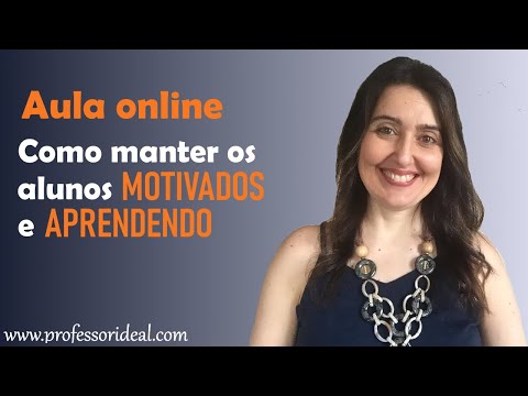 Dicas para professores de como manter alunos motivados e estudando: Aula Online na Quarentena