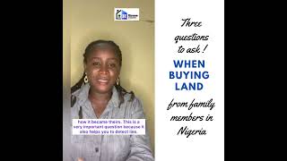 Three questions to ask before purchasing a landed property from family members in Nigeria