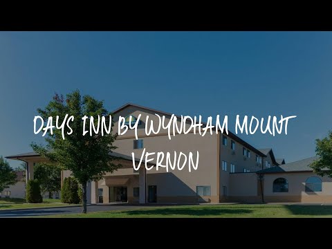 Days Inn by Wyndham Mount Vernon Review - Mount Vernon , United States of America