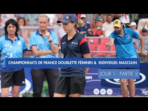 CHAMPIONNAT DE FRANCE DOUBLETTE FEMININ & INDIVIDUEL MASCULIN - JOUR 1 PARTIE 2