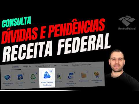 COMO CONSULTAR DÍVIDAS E PENDÊNCIAS NA RECEITA FEDERAL - Atualizado 2026