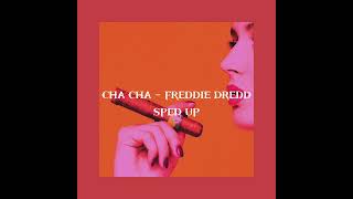Download lagu Cha Cha Freddie Dredd... mp3