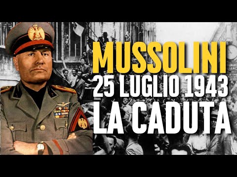 The FALL OF MUSSOLINI