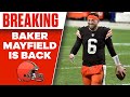 Browns Activating Baker Mayfield Off COVID List | CBS Sports HQ
