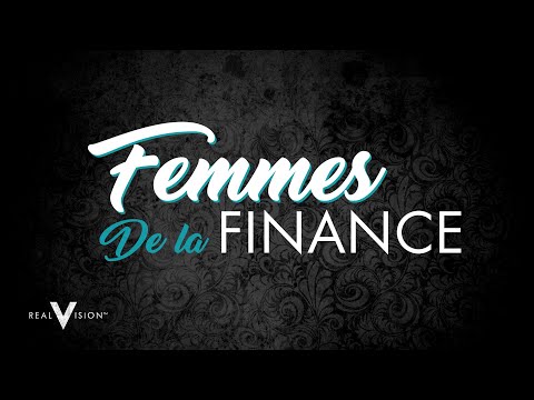 Femmes de la Finance | The One Thing | Real Vision™