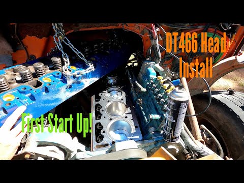 DT466 Head Install And First Start