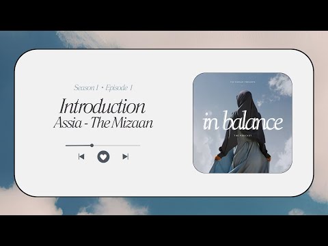 In Balance S1E1 │ Introduction