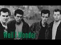 Well I Wonder - The Smiths | Lyrics