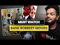 Top 7 Best Bank Robbery Movies In Hindi Dubbed Shiromani Kant