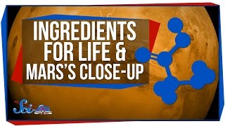 Ingredients for Life On a Comet, and Mars's Close-Up