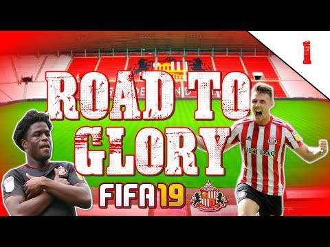 FIFA 19 SUNDERLAND ROAD TO GLORY CAREER MODE EP1 | "HERE WE GO!!"