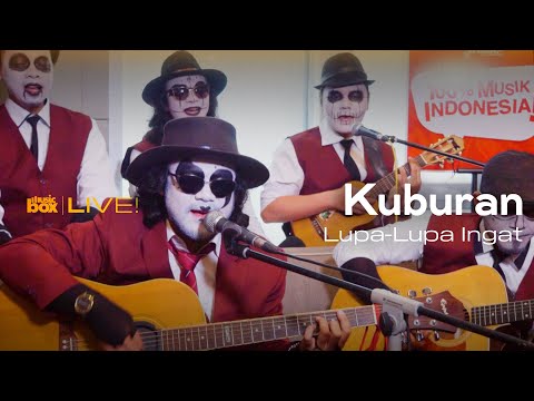 [MUSIC BOX] KUBURAN BAND - LUPA LUPA INGAT