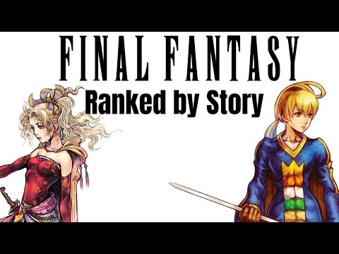 Ranking Final Fantasy Games by Story (MMOs and Tactics Included)