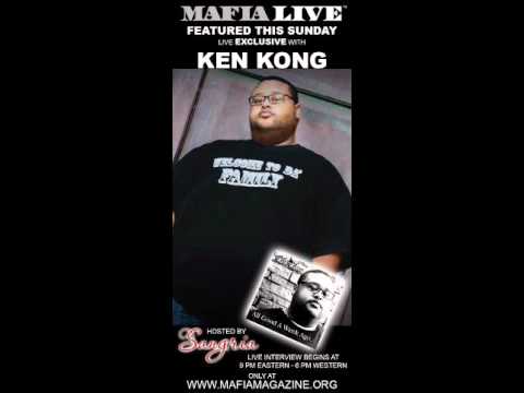 SANGRIA live Exclusive with KEN KONG on MafiaLive XM by MAFIA MAGAZINE