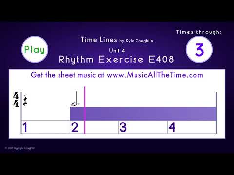 How to Play Dotted Half Notes in 4/4 - Exercise E408 Time Lines