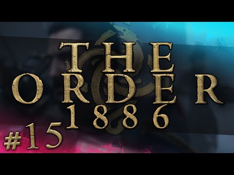 The Order: 1886 #15 - Endings
