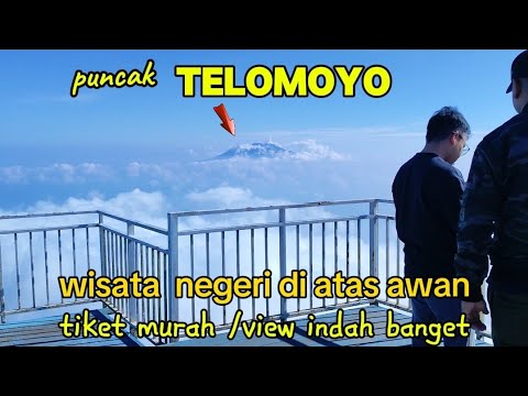 INDAH BANGET PUNCAK TELOMOYO/ WISATA NEGERI ATAS AWAN