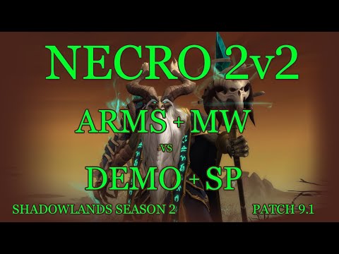Necrolord 2v2: Arms/MW vs. Demo/SP