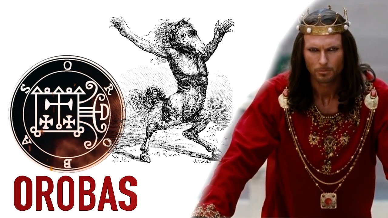 OROBAS - O Grande Daemon da Magia de Salomão