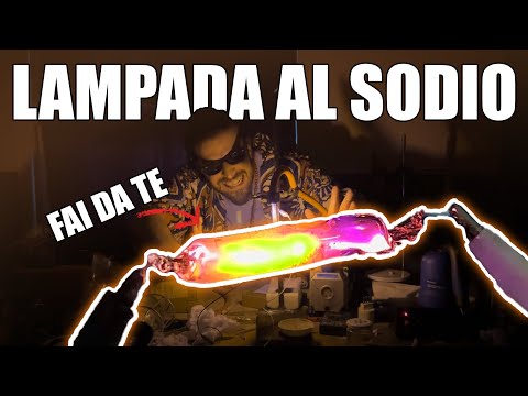 Lampada ai VAPORI DI SODIO - chimicazza style