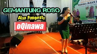 Download lagu GEMANTUNG ROSO Cover oQinawa Alya Pangesty mp3
