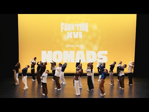 Nomads | FUNK'tion XVI [WIDE VIEW]