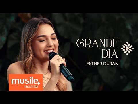 Esther Duran – Grande Dia (Ao Vivo)